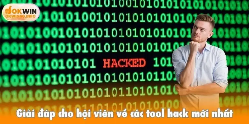 Giải đáp cho hội viên về các tool hack mới nhất